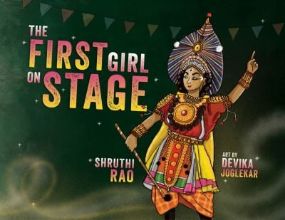 The First Girl on Stage : Tunga Dances the Yakshagana