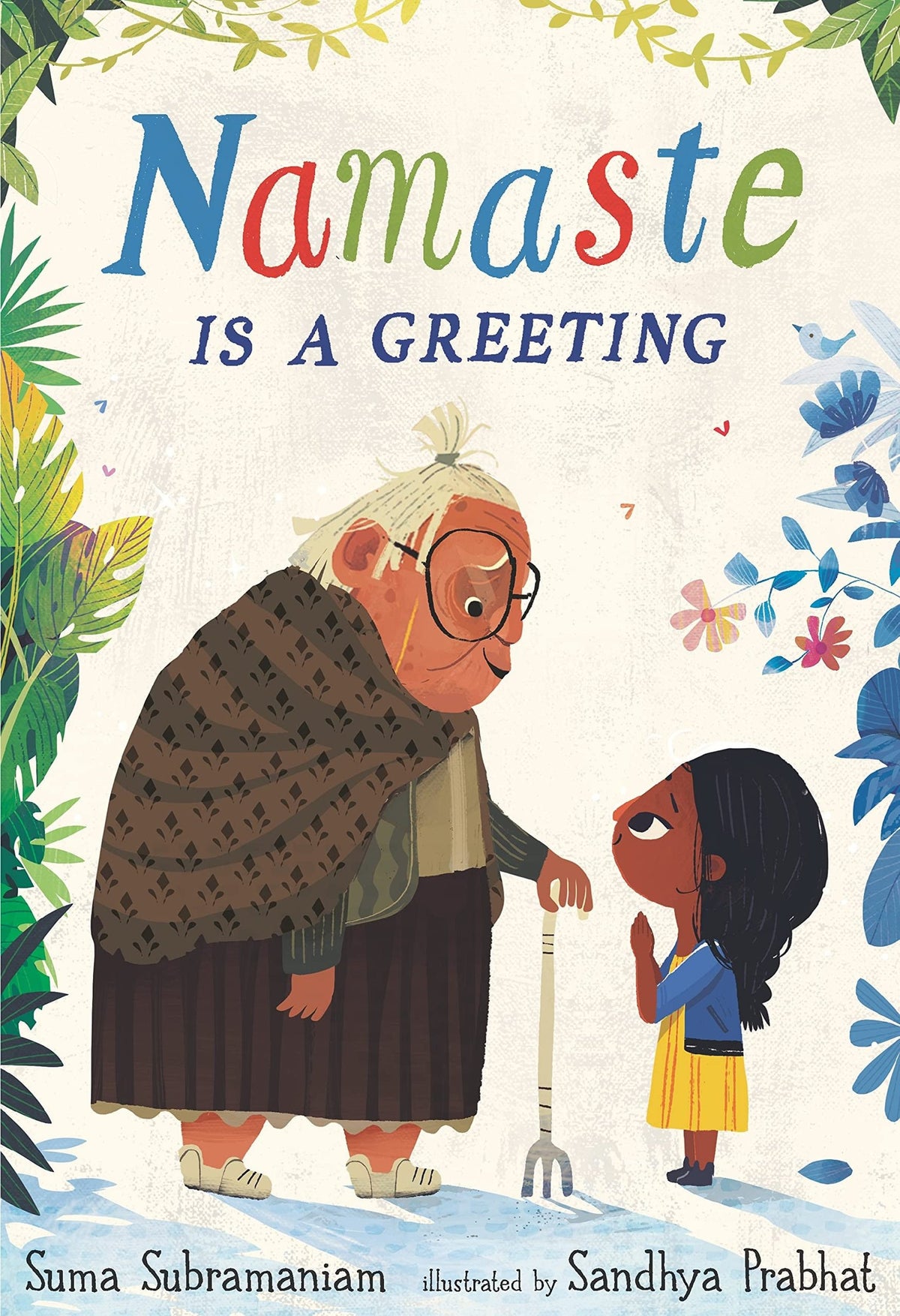 Namaste is a Greeting