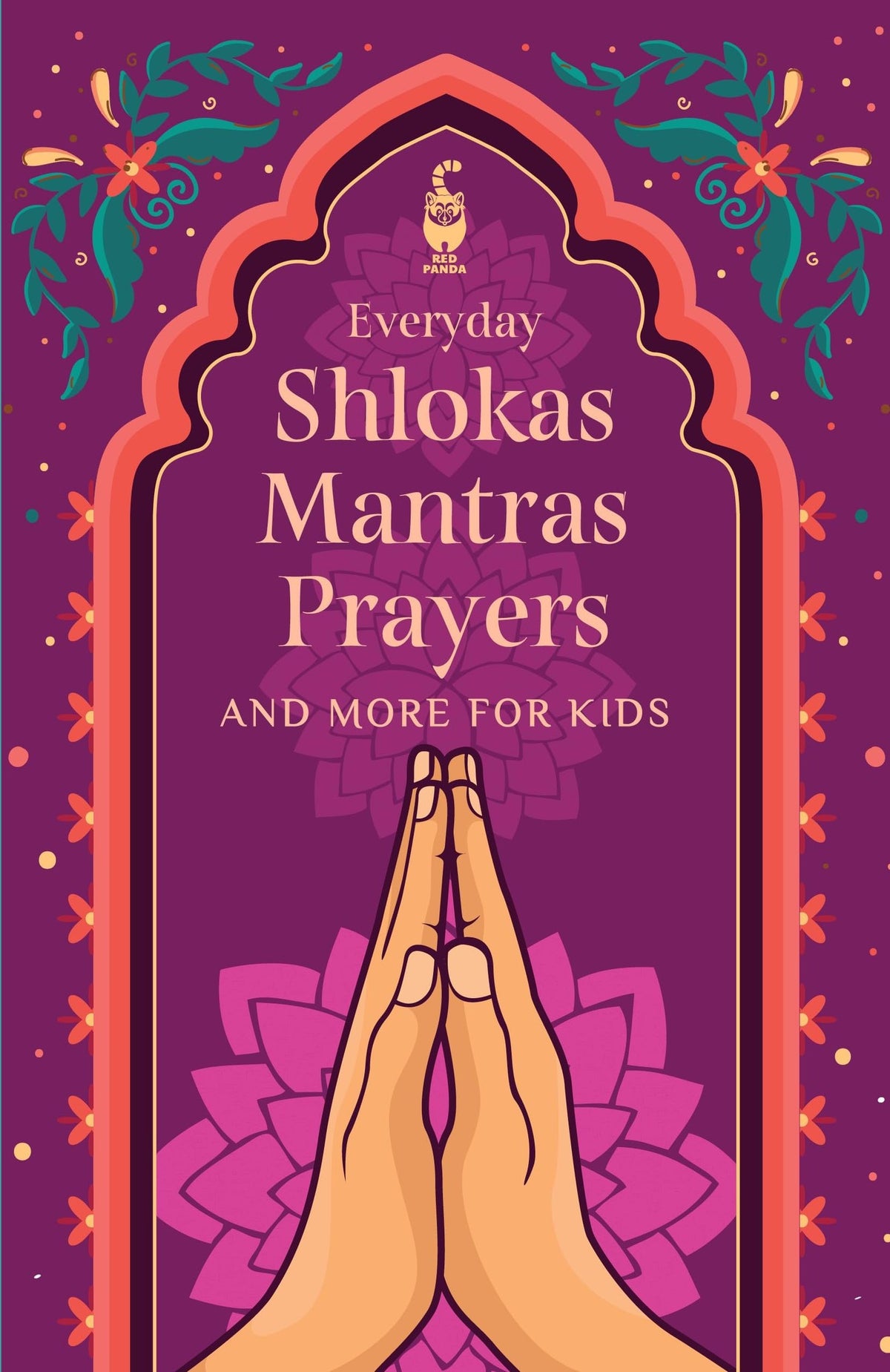Everyday Shlokas Mantras Prayers and More for Kids