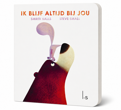 Ik blijf altijd bij jou - Kartonnen boekje