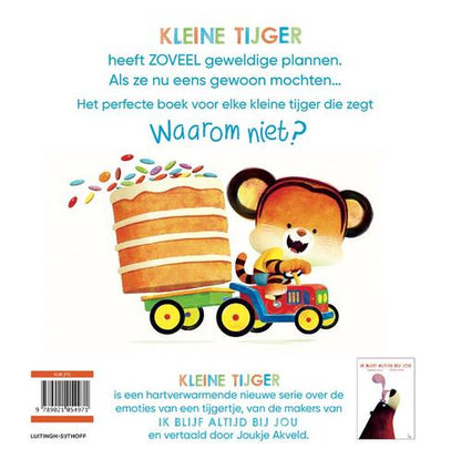 Kleine tijger | Waarom niet?