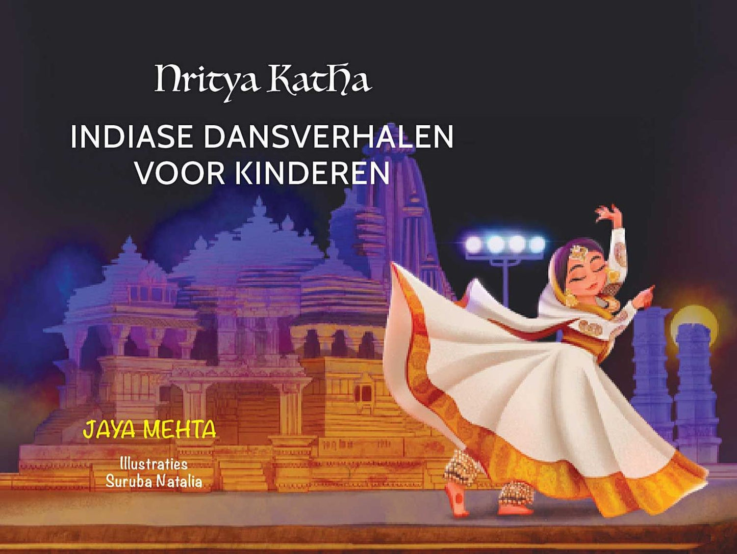 Nritya Katha - Indiase dansverhalen voor kinderen
