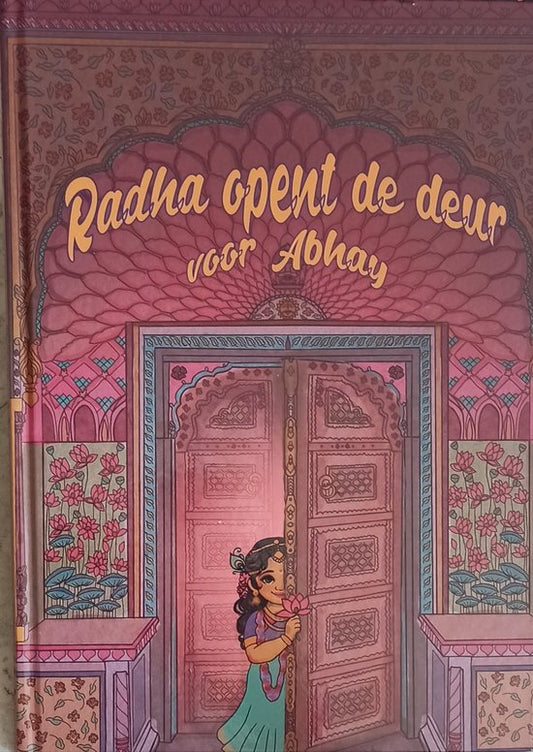 Radha opent de deur voor Abhay