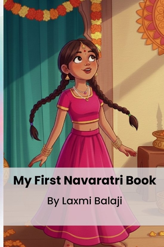 The Mythical Moments- My First Navaratri Book